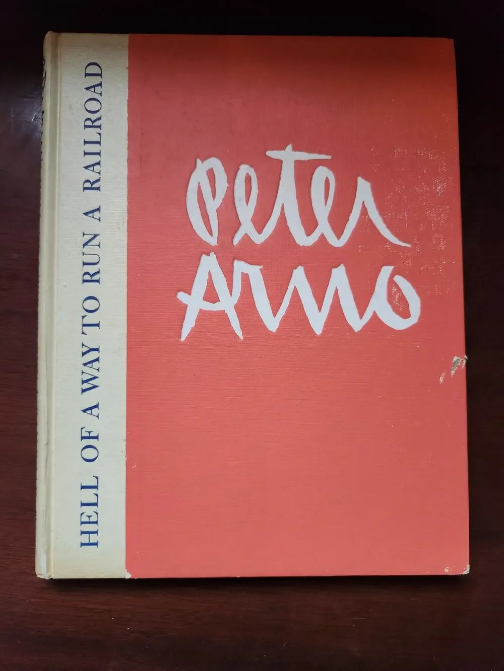 Peter Arno's Hell of a Way to Run a Railroad 1956 First Edition Book